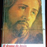 Libro "El drama de Jesús", regalo del Padre Lope, que Rebeca meditó días antes de su ingreso en el hospital
